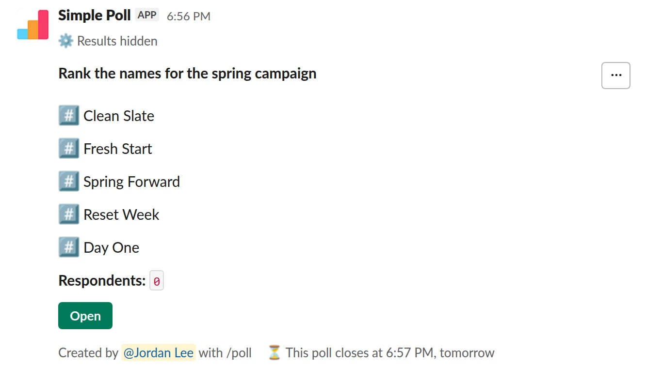 /poll "Rank the names for the spring campaign" "Clean Slate" "Fresh Start" "Spring Forward" "Reset Week" "Day One" ranked close after 1 day