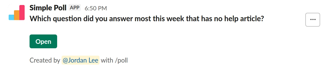 /poll "Which question did you answer most this week that has no help article?" short text :bulb: