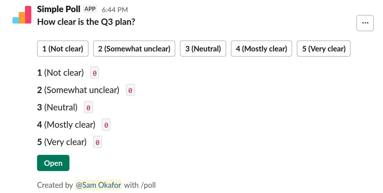 /poll "How clear is the Q3 plan?" "Not clear" "Somewhat unclear" "Neutral" "Mostly clear" "Very clear" scale